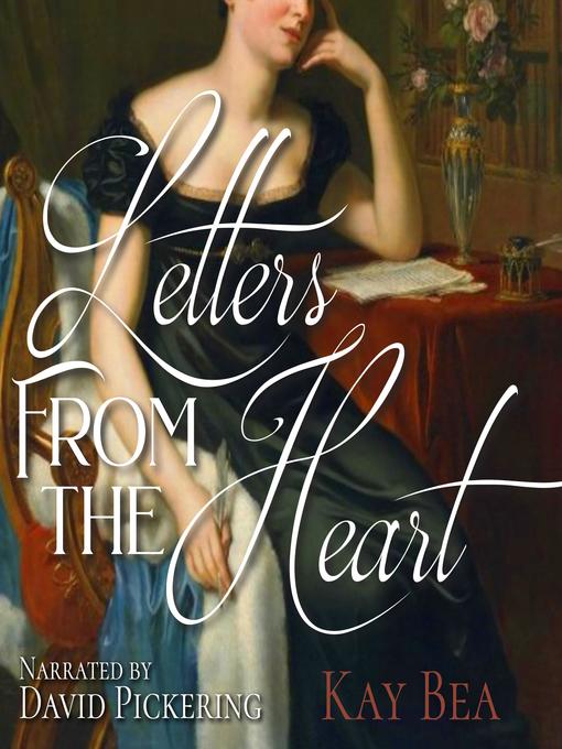 Title details for Letters from the Heart by Kay Bea - Available